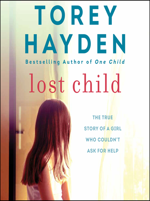 Title details for Lost Child by Torey Hayden - Wait list